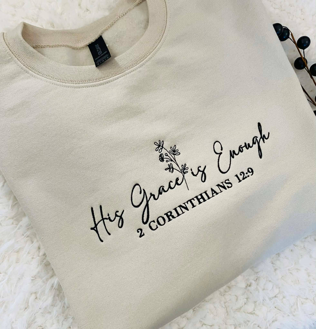 His Grace is Enough Embroidered Sweatshirt