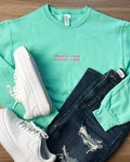 What If Inspirational Embroidery Sweatshirt