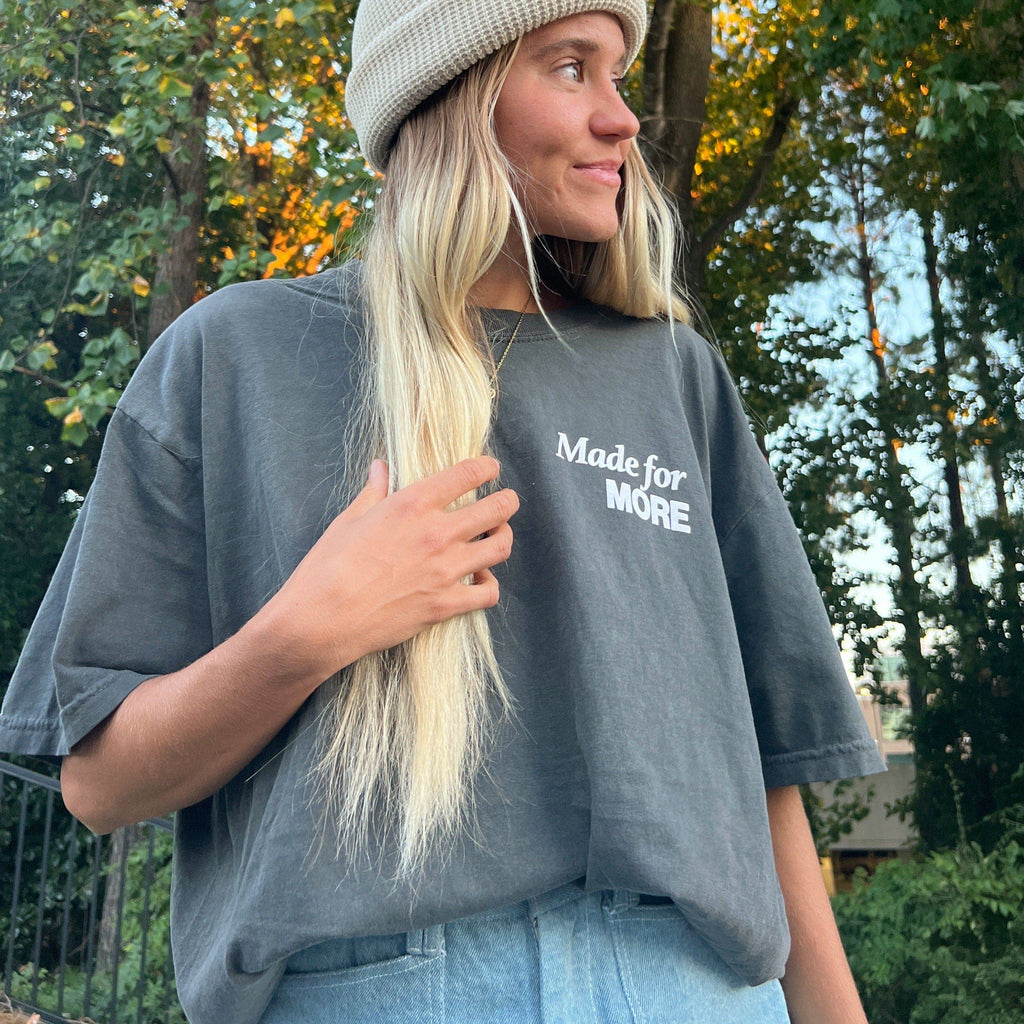"MADE FOR MORE" PREMIUM COMFORT COLOR TEE | PEPPER