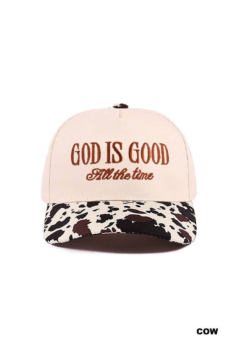 God Is Good All The Time Hat Embroidered in Cow or Camo