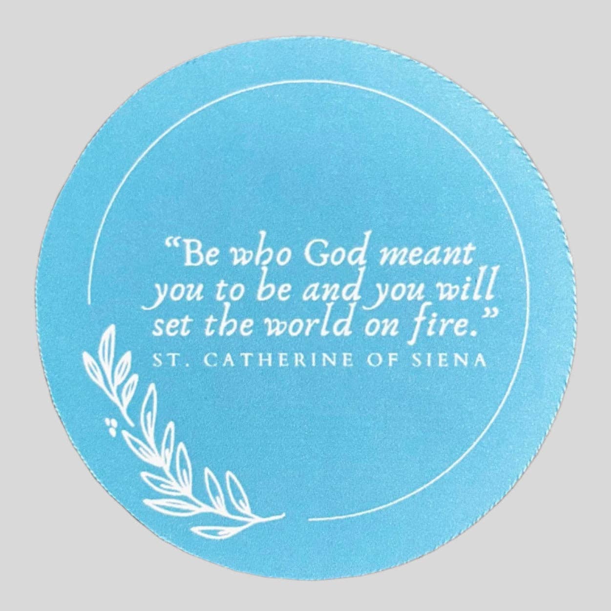 Saint Catherine of Siena - Set the World on Fire